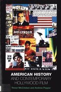 American History Contemporary Hollywood Film