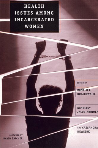 Ronald L. Braithwaite, Kimberly Jacob Arriola, Cassandra Newkirk - Health Issues Among Incarcerated Women, Häftad. Tillgänglighet: Tillfälligt slut
