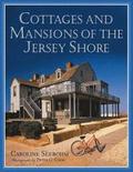 Cottages and Mansions of the Jersey Shore