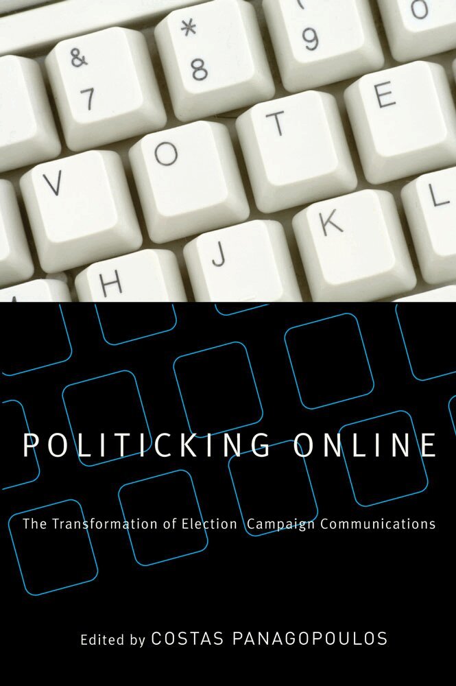 Costas Panagopoulos - Politicking Online, Häftad. Tillgänglighet: Tillfälligt slut