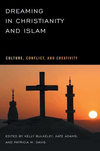 Kelly Bulkeley, Kate Adams, Patricia M Davis - Dreaming in Christianity and Islam, Häftad. Tillgänglighet: Tillfälligt slut