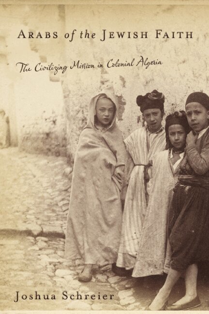 Joshua Schreier - Arabs of the Jewish Faith, Inbunden