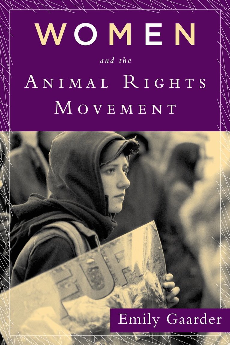 Emily Gaarder - Women and the Animal Rights Movement, Häftad