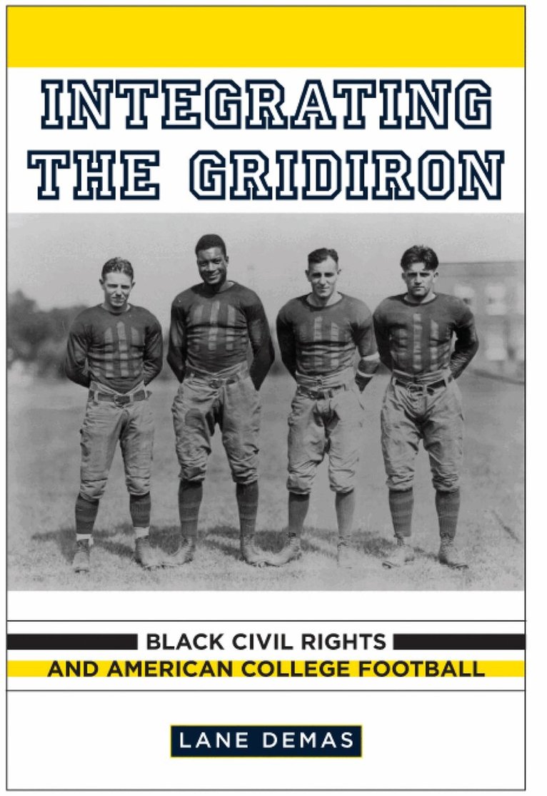 Lane Demas - Integrating the Gridiron, Häftad. Tillgänglighet: Tillfälligt slut