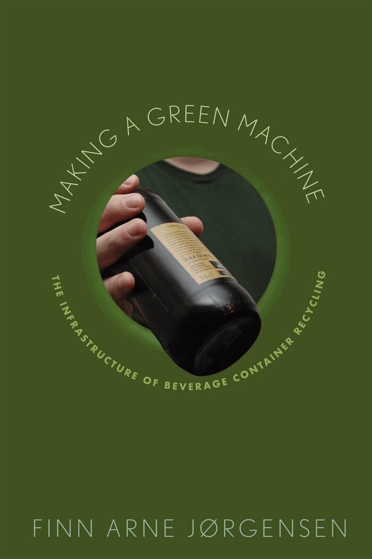 Finn Arne Jørgensen - Making a Green Machine, Inbunden. Tillgänglighet: Tillfälligt slut