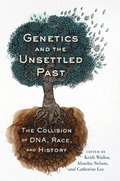 Genetics and the Unsettled Past
