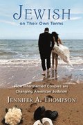 Jewish on Their Own Terms