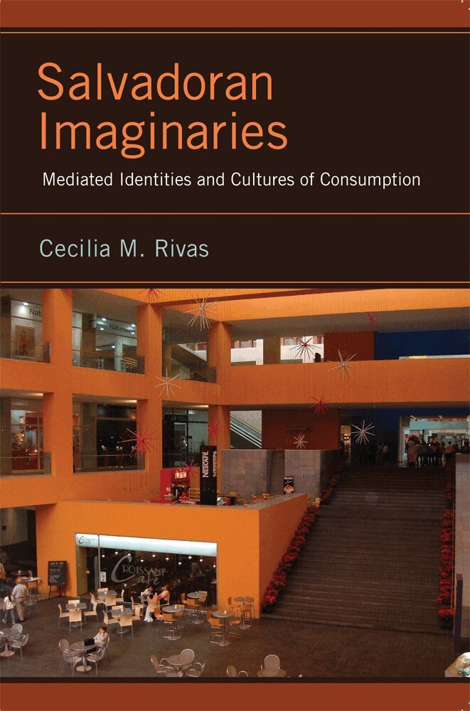 Cecilia M. Rivas - Salvadoran Imaginaries, Häftad