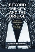 Beyond the City and the Bridge