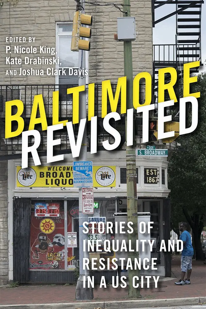 P. Nicole King, Kate Drabinski, Joshua Clark Davis - Baltimore Revisited, Inbunden. Tillgänglighet: Lägg i varukorg