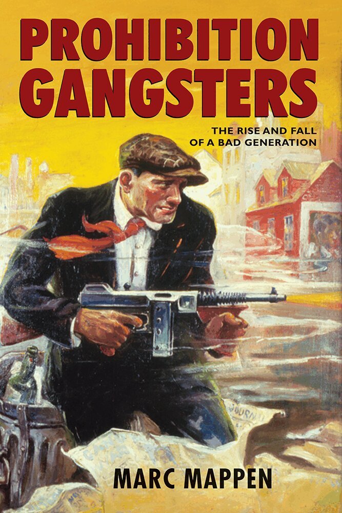 Marc Mappen - Prohibition Gangsters, Häftad