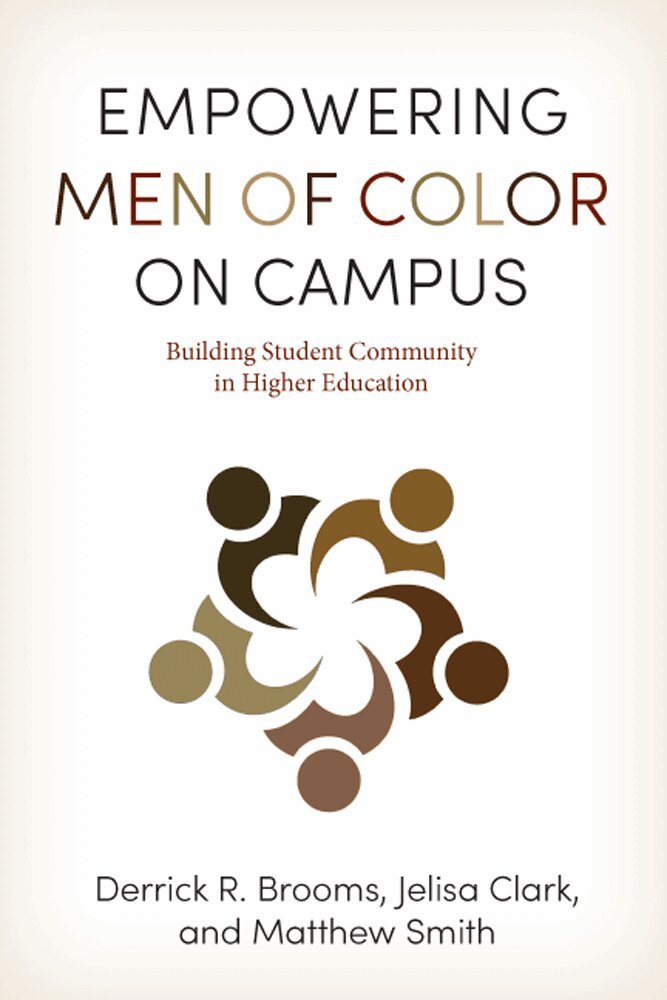 Derrick R. Brooms, Jelisa Clark, Matthew Smith - Empowering Men of Color on Campus, Inbunden. Tillgänglighet: Tillfälligt slut