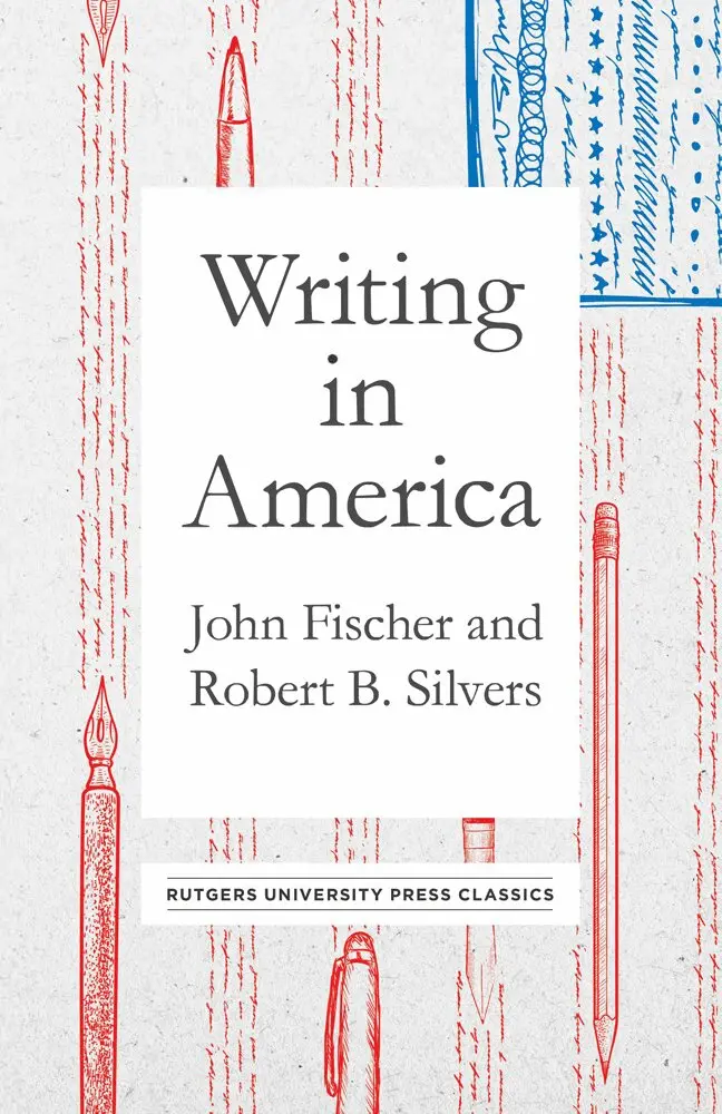 John Fischer, Robert B. Silvers - Writing in America, Inbunden. Tillgänglighet: Tillfälligt slut
