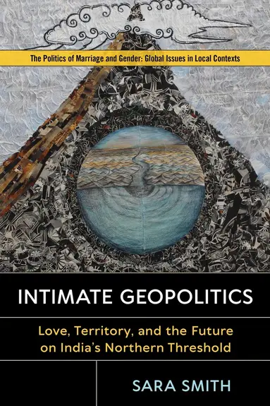 Sara Smith - Intimate Geopolitics, Häftad