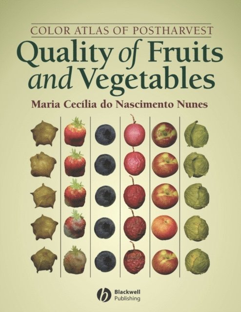 Maria Cecilia do Nascimento Nunes - Color Atlas of Postharvest Quality of Fruits and Vegetables, E-bok