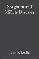 John F. Leslie - Sorghum and Millets Diseases, Inbunden