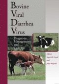 Bovine Viral Diarrhea Virus: Diagnosis, Management ,and Control