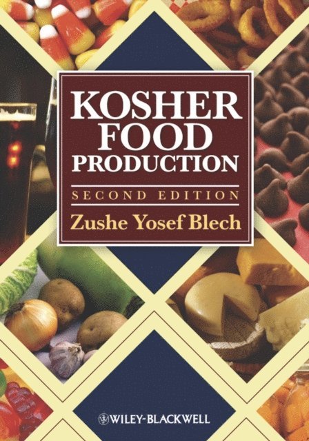 Zushe Yosef Blech - Kosher Food Production, E-bok