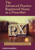 The Advanced Practice Registered Nurse as a Prescriber
