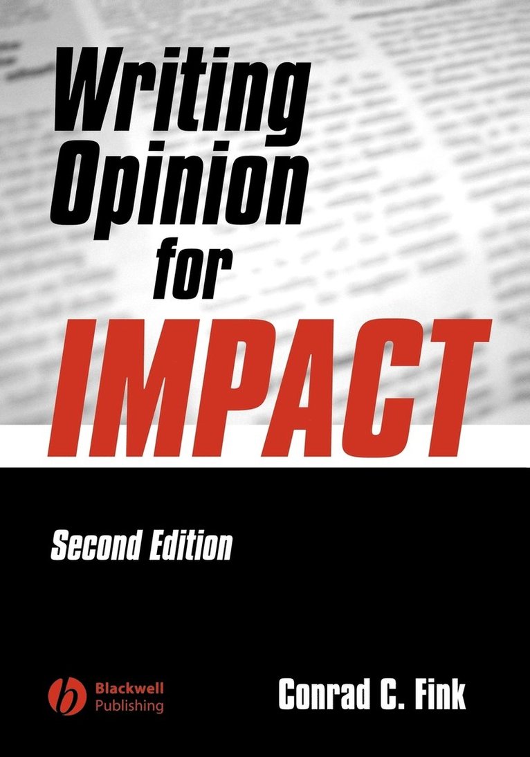 Conrad C. Fink - Writing Opinion for Impact, Häftad. Tillgänglighet: Lägg i varukorg