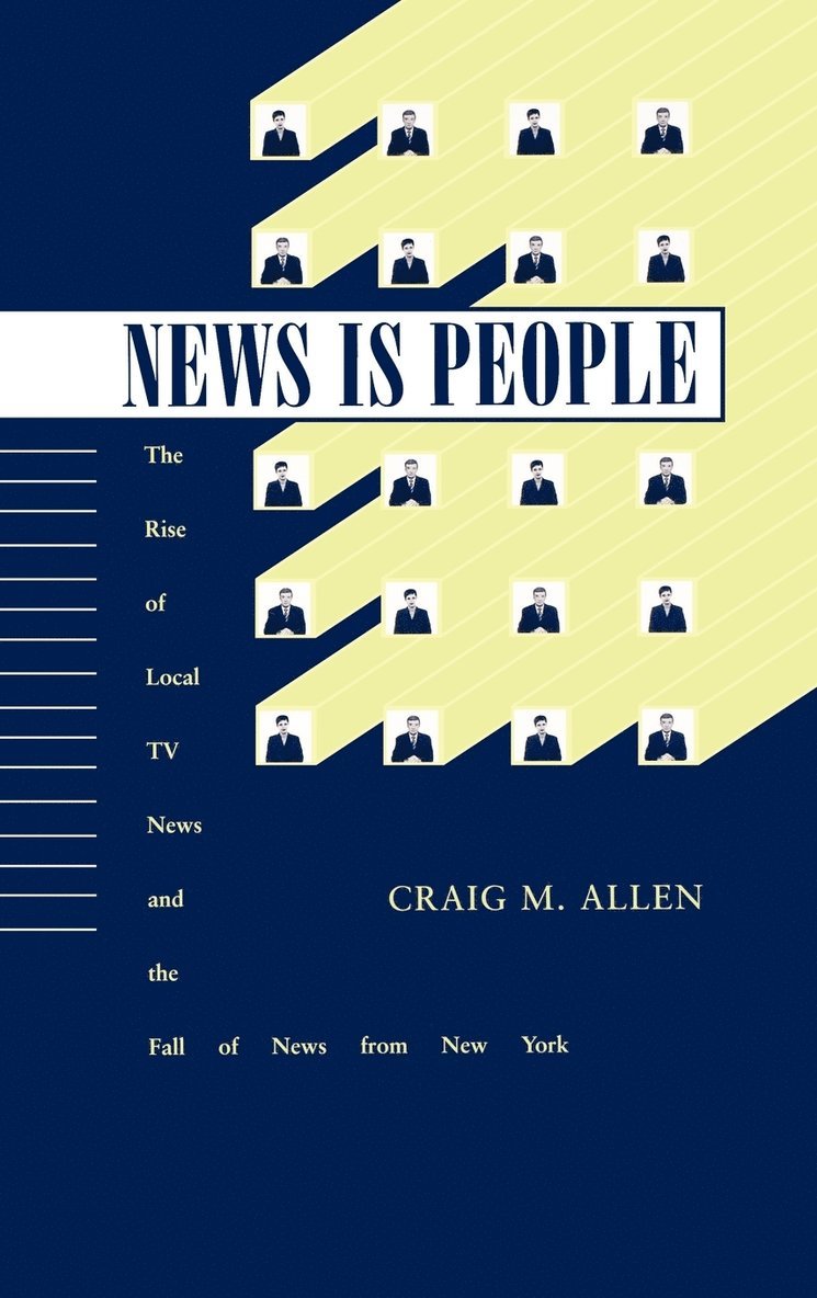 Allen - News is People Local TV News, Inbunden. Tillgänglighet: Lägg i varukorg