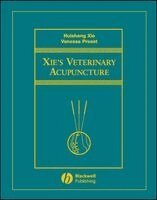 Huisheng Xie, Vanessa Preast - Xie's Veterinary Acupuncture, Inbunden