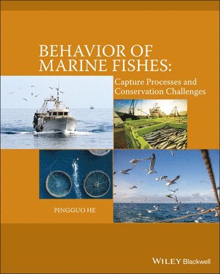 Pingguo He - Behavior of Marine Fishes, Inbunden