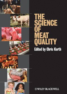 Chris R. Kerth - Science of Meat Quality, Inbunden