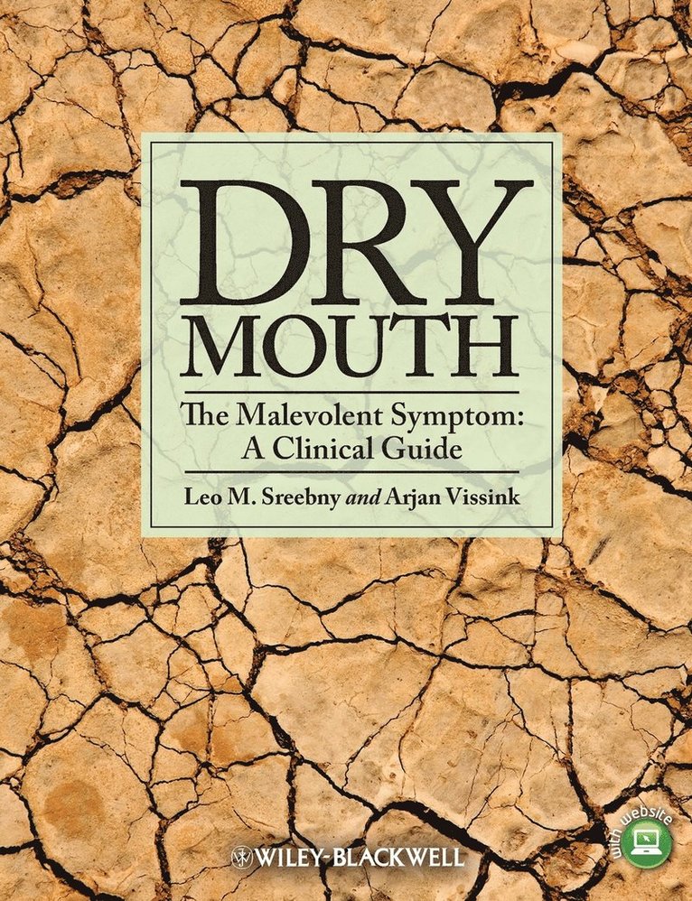 Sreebny, Leo M. Sreebny, Arjan Vissink - Dry Mouth, The Malevolent Symptom, Häftad
