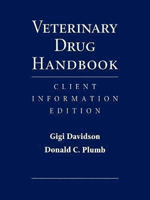Veterinary Drug Handbook by Elizabeth J Davidson, Donald C Plumb, Gigi Davidson, Elizabeth J Davidson, Donald C Plumb