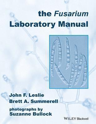 John F. Leslie, Brett A. Summerell - Fusarium Laboratory Manual, Häftad