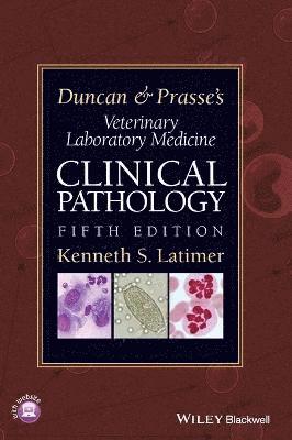 Duncan and Prasse's Veterinary Laboratory Medicine