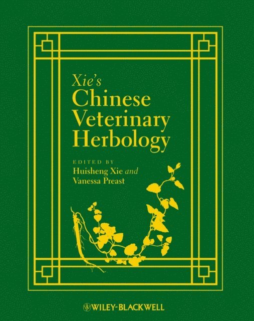 Vanessa Preast, Huisheng Xie - Xie's Chinese Veterinary Herbology, E-bok. Tillgänglighet: Lägg i varukorg