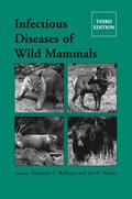 Infectious Diseases of Wild Mammals
