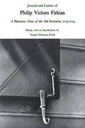 Journal and Letters of Philip Vickers Fithian, 1773-74, a Plantation Tutor of the Old Dominion