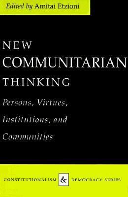 Amitai Etzioni - New Communitarian Thinking, Häftad. Tillgänglighet: Tillfälligt slut