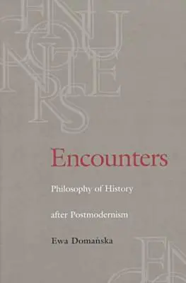Ewa Domanska - Encounters, Häftad. Tillgänglighet: Tillfälligt slut