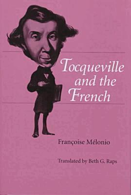 Francoise Melonio - Tocqueville and the French, Inbunden. Tillgänglighet: Tillfälligt slut