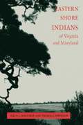 Eastern Shore Indians of Virginia and Maryland