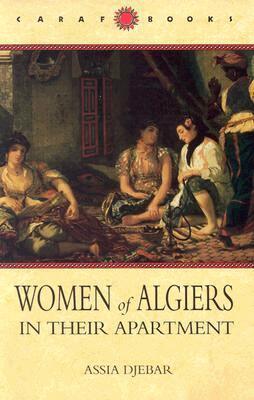 Assia Djebar - Women of Algiers in Their Apartment, Häftad