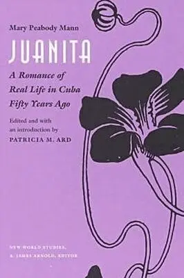 Mary Peabody Mann, Mary Peabody Mann - Juanita, Häftad. Tillgänglighet: Tillfälligt slut