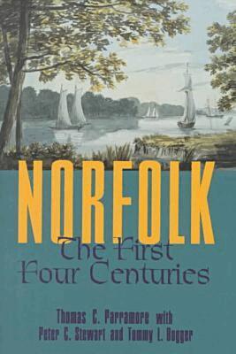Thomas C. Parramore, Peter C. Stewart, Tommy L. Bogger - Norfolk, Häftad