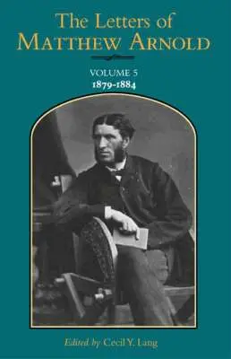Matthew Arnold - Letters of Matthew Arnold V.5; 1879-1884, Inbunden. Tillgänglighet: Lägg i varukorg