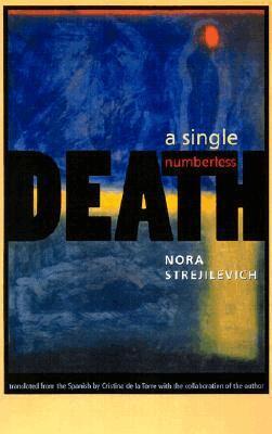 Nora Strejilevich - Single, Numberless Death, Inbunden