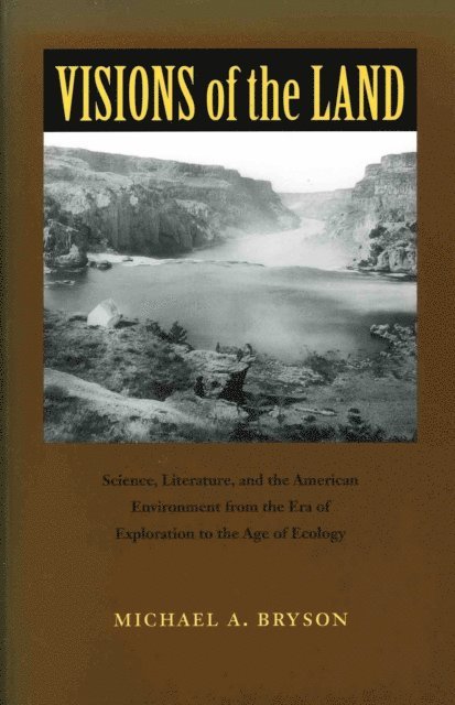 Michael A. Bryson - Visions of the Land, E-bok