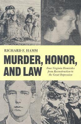 Richard F. Hamm - Murder, Honor and Law, Häftad. Tillgänglighet: Tillfälligt slut