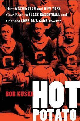 Bob Kuska - Hot Potato, Inbunden. Tillgänglighet: Lägg i varukorg
