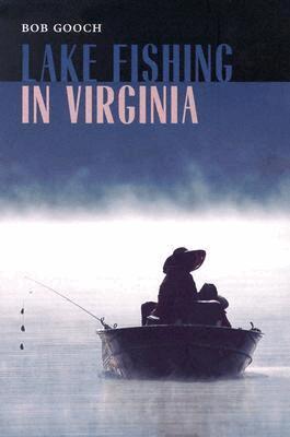 Bob Gooch - Lake Fishing in Virginia, Häftad. Tillgänglighet: Tillfälligt slut