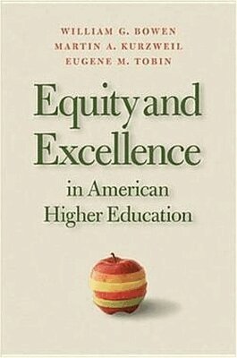 William G. Bowen, Martin A. Kurzweil, Eugene M. Tobin - Equity and Excellence in Higher Education, Inbunden. Tillgänglighet: Tillfälligt slut