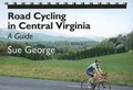 Road Cycling In Central Virginia